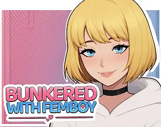Imagem em destaque de Bunkered with Femboy [v1.0 Full] [PinkTwilight] Português PC/Android